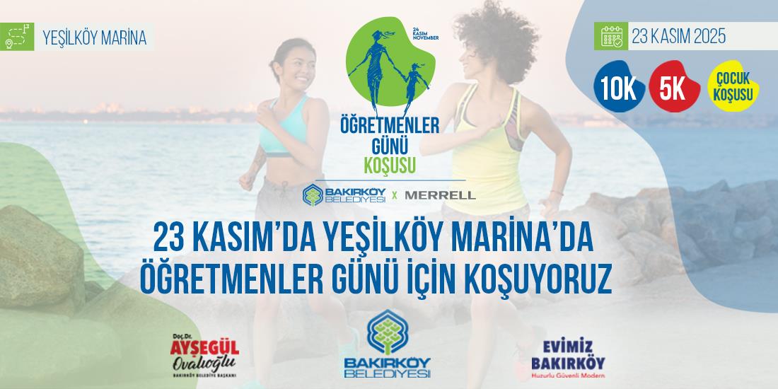 Bakırköy Belediyesi 24 Kasım Öğretmenler Günü Koşusu