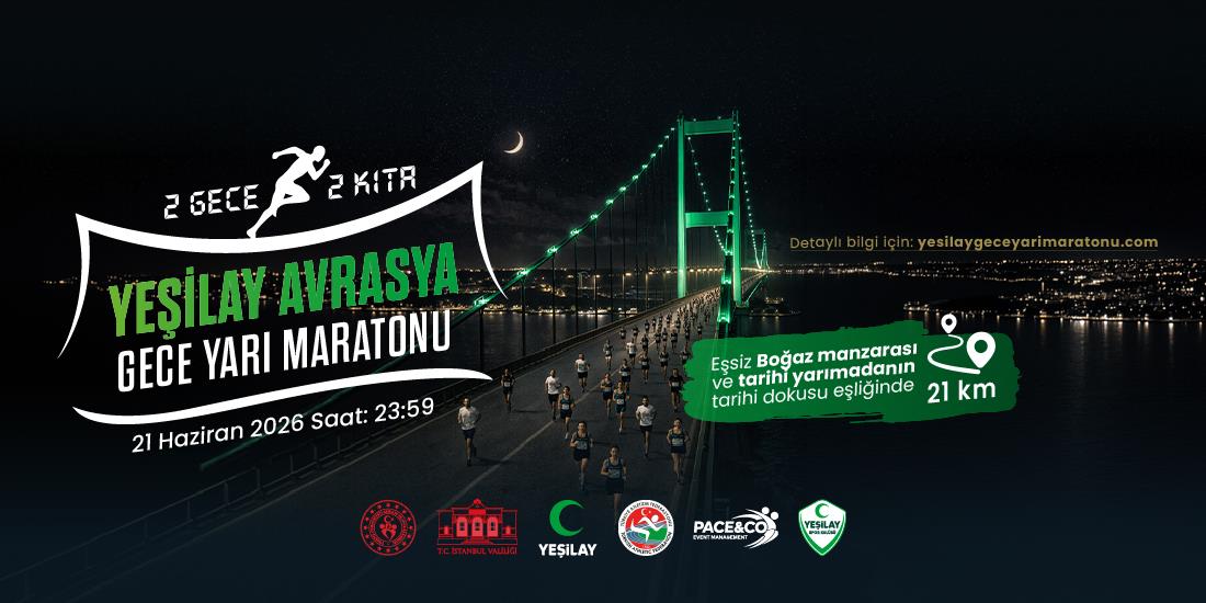 YEŞİLAY AVRASYA GECE YARI MARATONU