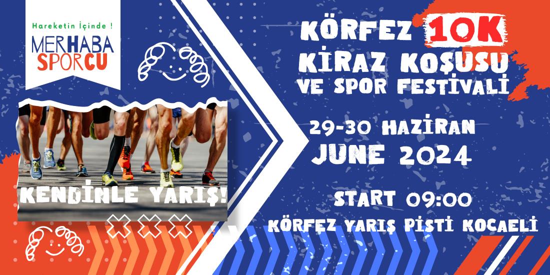 Körfez 10K Kiraz Koşusu ve Spor Festivali