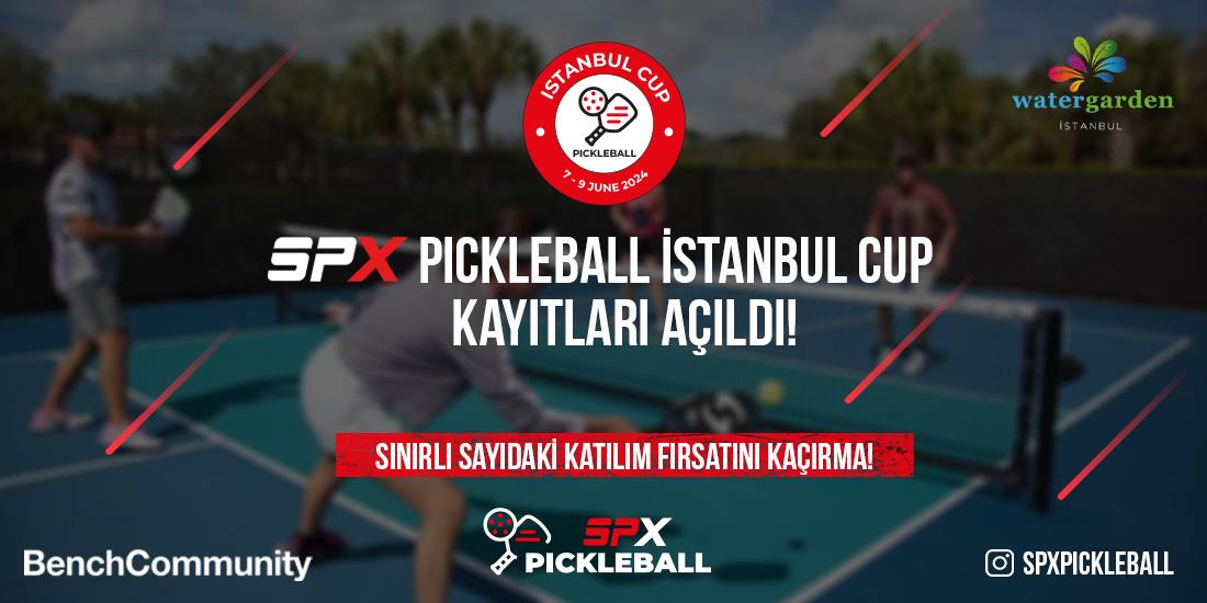 SPX Pickleball İstanbul Cup Turnuvası